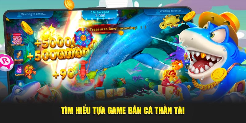 Bắn cá thần tài